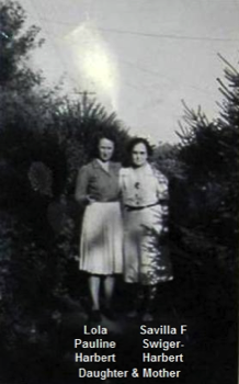 Lola Pauline Harbert & mother Savilla F Swiger-Harbert 